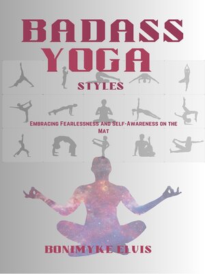 cover image of BADASS YOGA STYLES